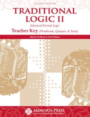 Traditional Logic II Teacher Key Second Edition